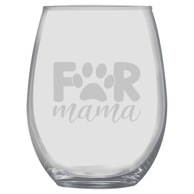 15oz Stemless Wine Glass -  Fur Mama