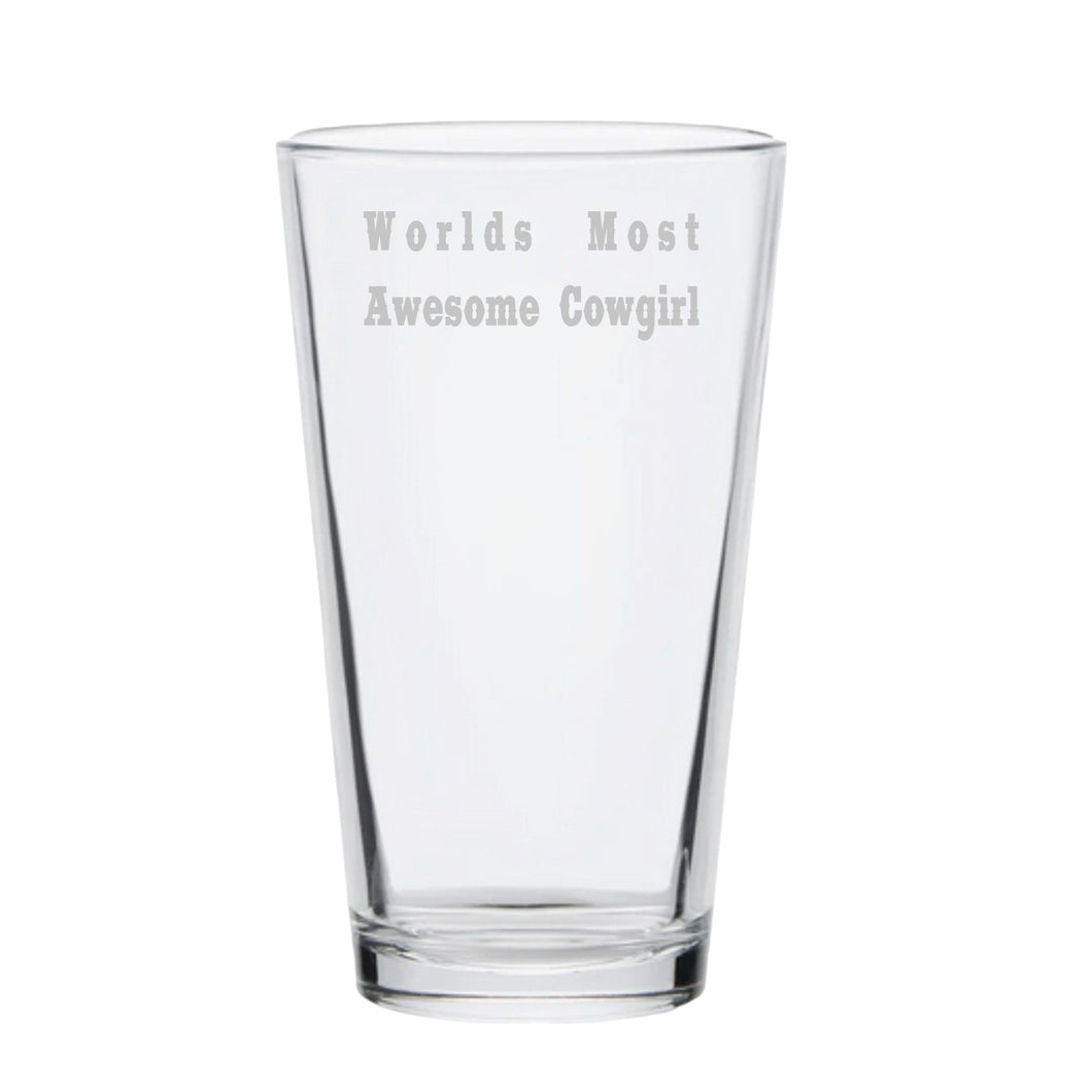 16oz Beer Mug - Worlds most awesome Cowgirl