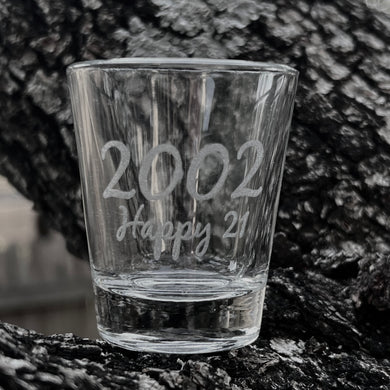 2oz 2002 Happy 21 Shotglass