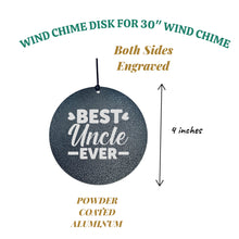 Load image into Gallery viewer, Wind Chime - Best Uncle Ever - Black powder coated
