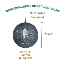 Load image into Gallery viewer, Wind Chime - You shall not pass - PERSONALIZED - Black powder coated