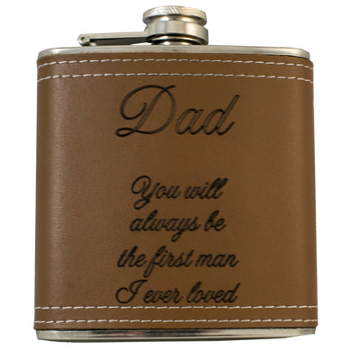 6oz Dad you will always be the first man i ever loved Flask KLB