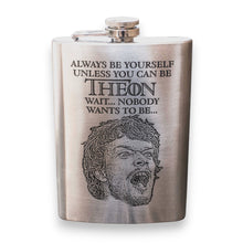 Load image into Gallery viewer, 8oz Always Be Yourself - Theon Stainless Steel Flask