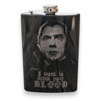 8oz BLACK I Want to Drink Your Blood Flask