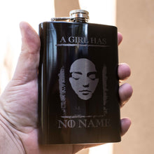 Load image into Gallery viewer, 8oz BLACK A Girl Has No Name Flask