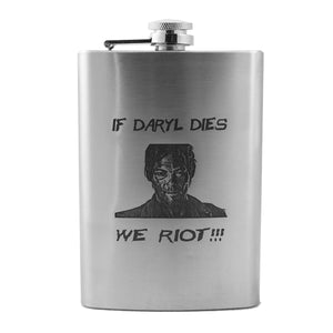 8oz If Daryl Dies We Riot Stainless Steel Flask