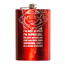 Load image into Gallery viewer, 8oz RED I&#39;m Not Saying I&#39;m Supergirl Flask