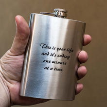 Load image into Gallery viewer, 8oz This is Your Life Stainless Steel Flask