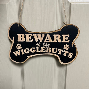 Sign - CUSTOM Beware of the Wigglebutts Sign