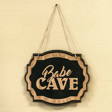 Load image into Gallery viewer, Babe Cave - Black Door Sign