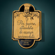 Load image into Gallery viewer, Sign - BLACK - Please Wait to be Seated - Italian - Plaque Sign 11x7in