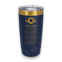Load image into Gallery viewer, 20oz Tumbler - CUSTOM - PERSONALIZED - Airmans Creed (NAME ON BACK)