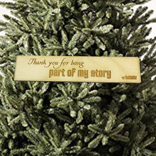 Load image into Gallery viewer, Bookmark - PERSONALIZED Thank you for being Part of my Story - Birch Wood