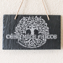 Load image into Gallery viewer, Sign - Slate - Cead Mile Failte - 12x7in