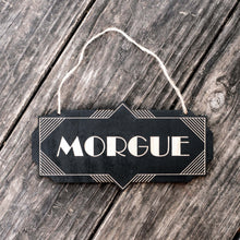 Load image into Gallery viewer, Morgue - Black - CUSTOM - Halloween Door Sign