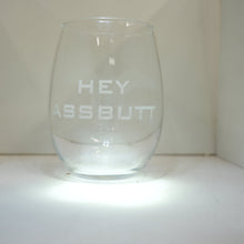 Load image into Gallery viewer, 15oz Stemless Wine Glass Set - Hey Assbut + Slate Coaster