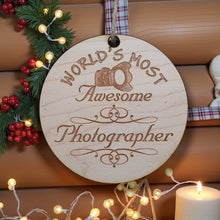Load image into Gallery viewer, Worlds most Awesome Photographer - Ornament