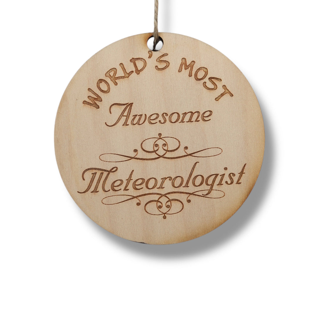 Worlds most Awesome Meteorologist - Ornament