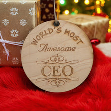 Load image into Gallery viewer, Worlds most Awesome CEO - Ornament