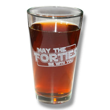 Load image into Gallery viewer, 16oz Beer Mug - May the forties be with you
