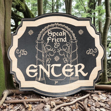 Load image into Gallery viewer, Magnet Sign - Speak Friend and Enter - Black Door Sign 6x9