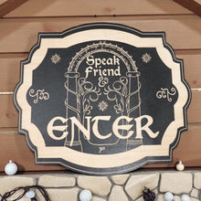 Load image into Gallery viewer, Magnet Sign - Speak Friend and Enter - Black Door Sign 6x9