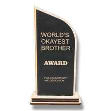 Load image into Gallery viewer, Trophy Award - World's Okayest Brother