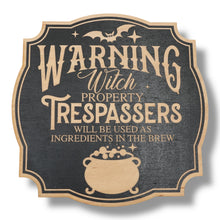 Load image into Gallery viewer, Magnet Sign - BLACK - Warning Witch Property - Black Door Sign - 9x9 Inches