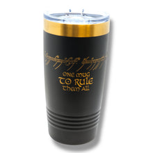 Load image into Gallery viewer, 20oz Tumbler - CUSTOM - One mug to rule them all