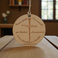 Load image into Gallery viewer, Ornament - CUSTOM - 1 Thessalonians 5:16-18