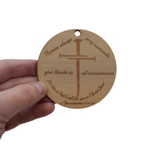 Load image into Gallery viewer, Ornament - CUSTOM - 1 Thessalonians 5:16-18