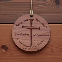 Load image into Gallery viewer, Ornament - CUSTOM - 1 Thessalonians 5:16-18