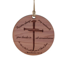 Load image into Gallery viewer, Ornament - CUSTOM - 1 Thessalonians 5:16-18