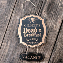 Load image into Gallery viewer, Sign - BLACK - PERSONALIZED CUSTOMIZED Dead and Breakfast - Black Halloween Door Sign