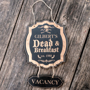 Sign - BLACK - PERSONALIZED CUSTOMIZED Dead and Breakfast - Black Halloween Door Sign