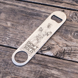 Don't Drink Solo - Bottle Opener