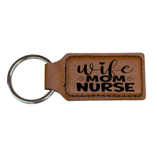 Load image into Gallery viewer, Keychain - Rectangle - Wife Mom Nurse - Leather