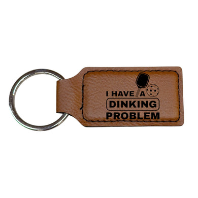 Keychain - Rectangle - I have a dinking problem - Leather - Pickleball