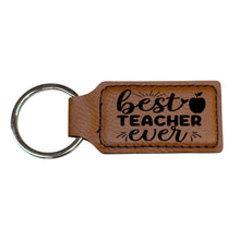 Load image into Gallery viewer, Keychain - Rectangle - Best Teacher Ever - Leather