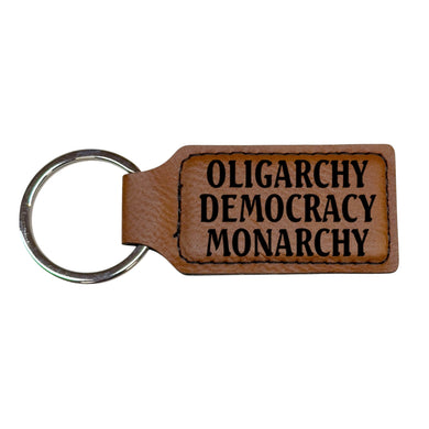 Keychain - Rectangle - Oligarchy Democracy Monarchy - Leather