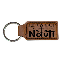 Load image into Gallery viewer, Keychain - Rectangle - Lets get Nauti - Leather