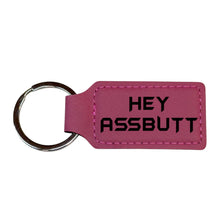 Load image into Gallery viewer, Keychain - Rectangle - Hey Assbutt - Leather