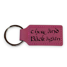Load image into Gallery viewer, Keychain - Rectangle - There and Back Again - Leather