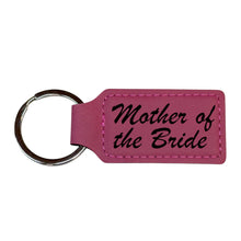 Load image into Gallery viewer, Keychain - Rectangle - Mother of the Bride - Leather