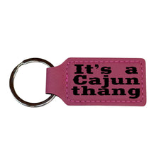 Load image into Gallery viewer, Keychain - Rectangle - Its a Cajun thang - Leather