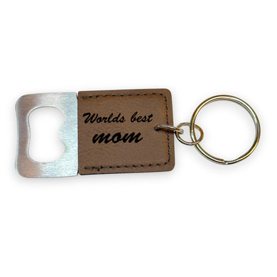 Keychain - Bottle Opener - Worlds best mom - Leather