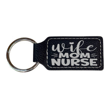Load image into Gallery viewer, Keychain - Rectangle - Wife Mom Nurse - Leather