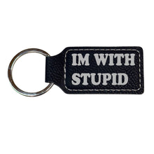 Load image into Gallery viewer, Keychain - Rectangle - Im with stupid - Leather