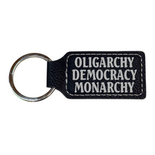 Load image into Gallery viewer, Keychain - Rectangle - Oligarchy Democracy Monarchy - Leather