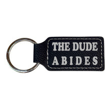 Load image into Gallery viewer, Keychain - Rectangle - The Dude Abides - Leather
